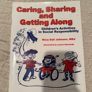 Caring, sharing,and getting along-children’s activities in social responsibility